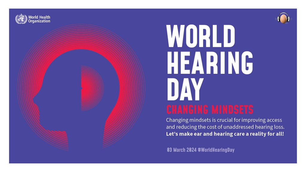 World Hearing Day March 2024